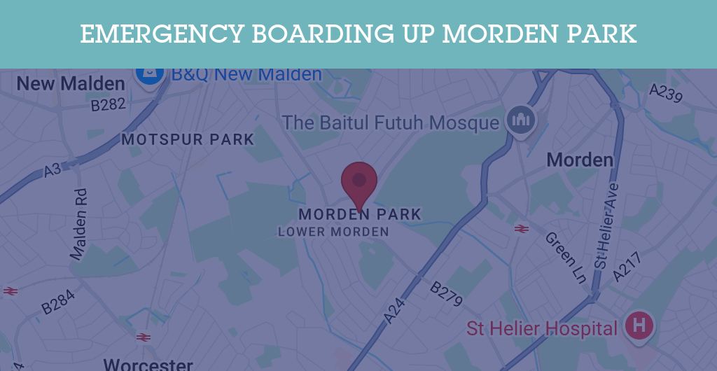 Emergency Boarding Up Services in Morden Park - SM postcode
