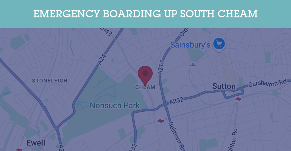 Emergency Boarding Up Services in South Cheam - SM postcode