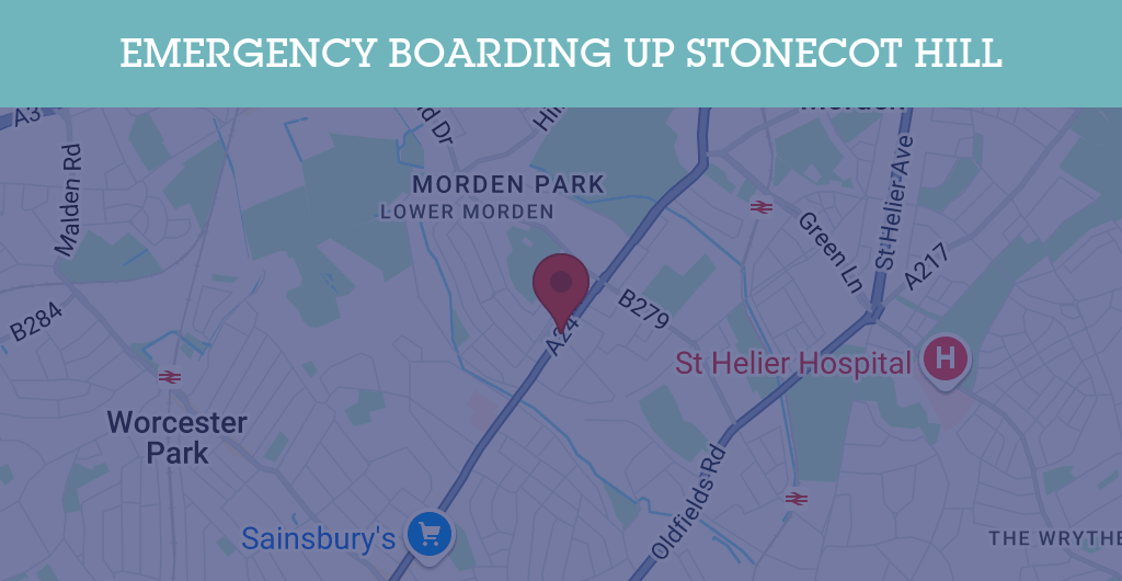Emergency Boarding Up Services in Stonecot Hill - SM postcode